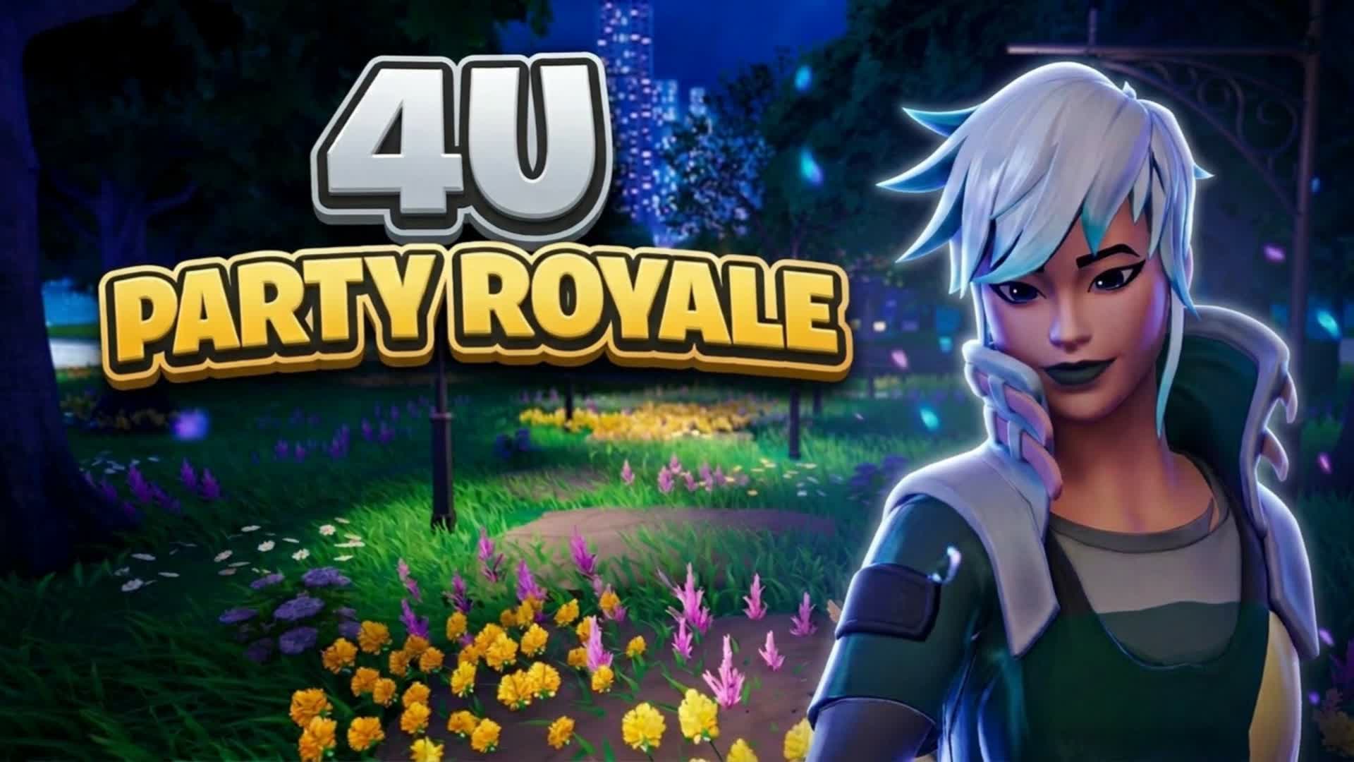 4U PARTY ROYALE 2.1