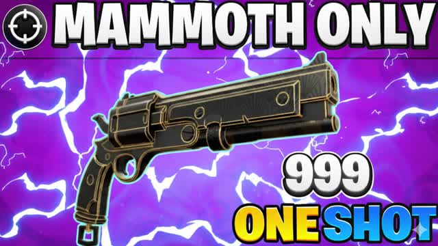 CRAZY MAMMOTH ONLY🎯GUN GAME🔫