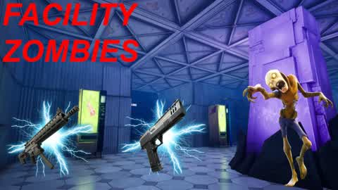 FACILITY ZOMBIES