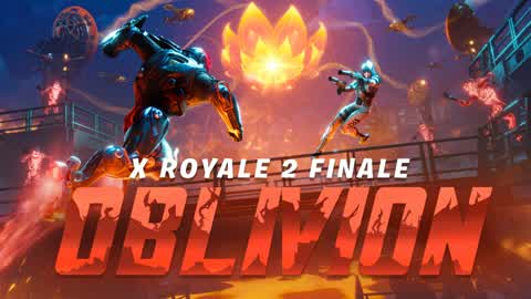 LIVE EVENT | OBLIVION: X ROYALE 2 FINALE