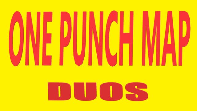 ONE PUNCH MAP DUOS