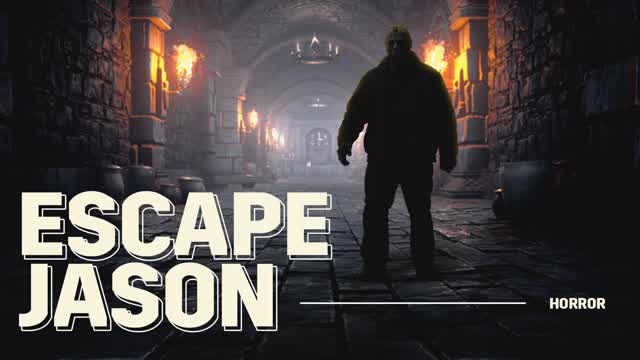 [HORROR] ESCAPE JASON