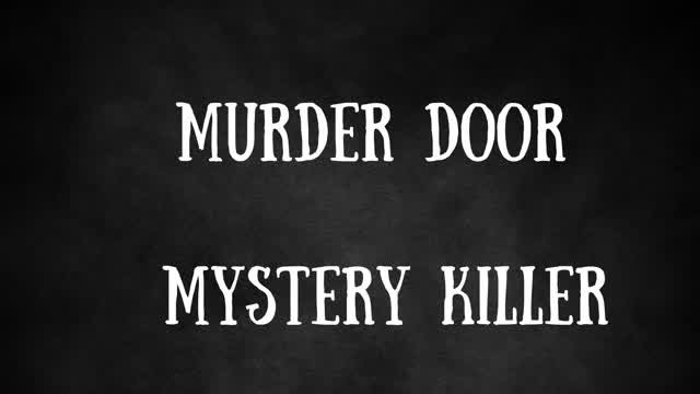 Capture 1 – Murder Door Mystery Killer