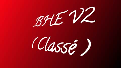 BHE V2 ( Classé )