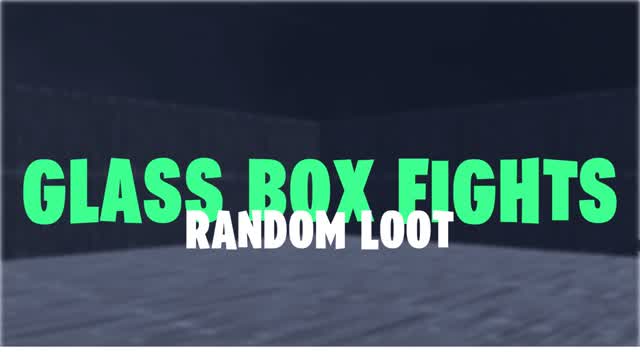 Glass Box Fights