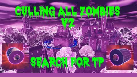 Culling all Zombies V2