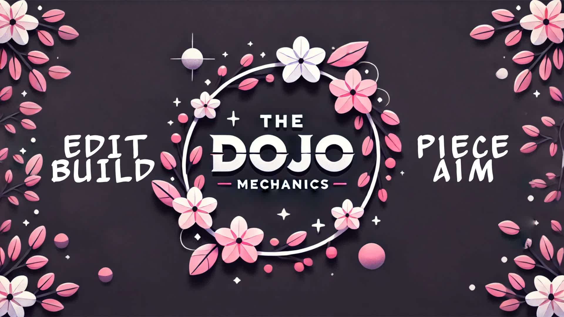 The Dojo: Mechanics [BETA]