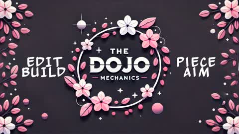 The Dojo: Mechanics [BETA]