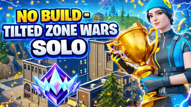 NO BUILD - TILTED ZONE WARS SOLO