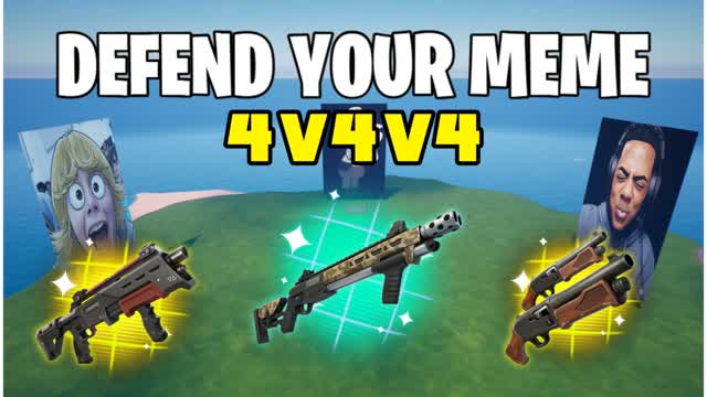 DEFEND YOUR MEME 4V4V4