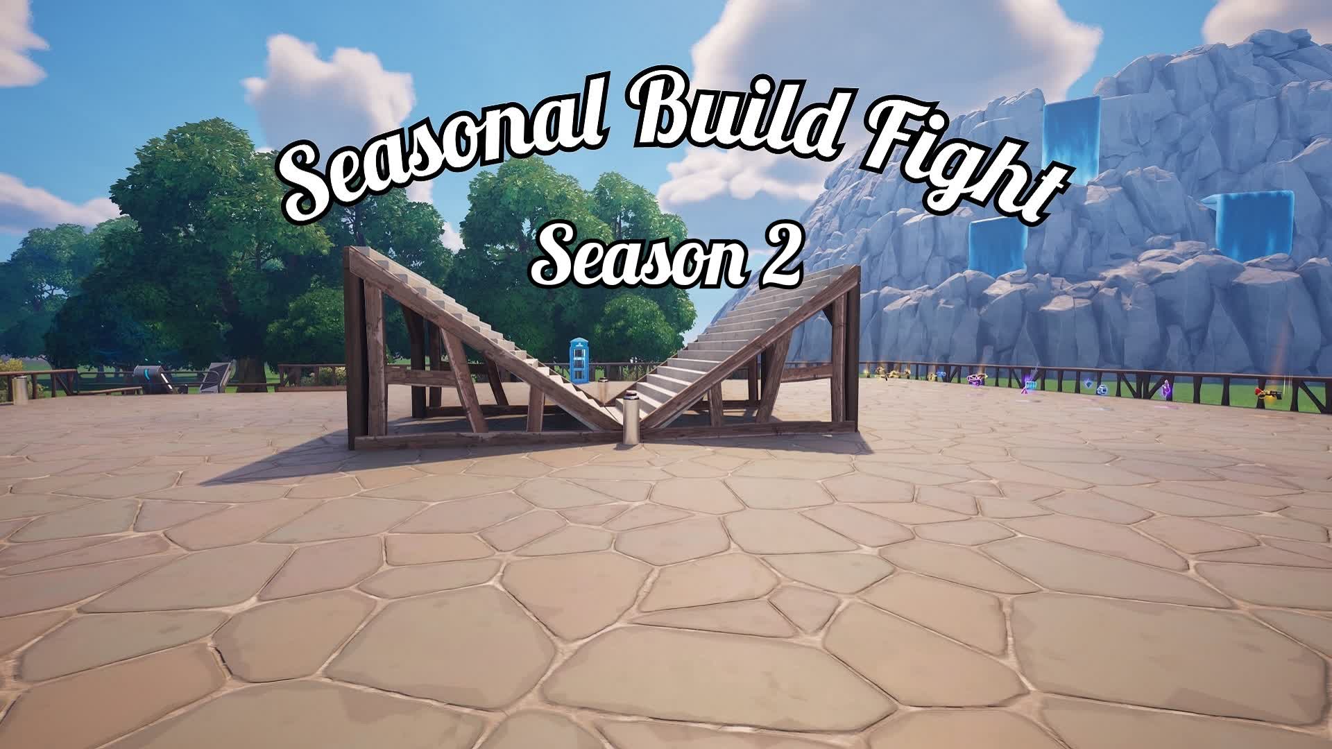 Seasonal Build Fight