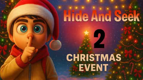 Hide and Seek 2 🎁 (Neighborhood)