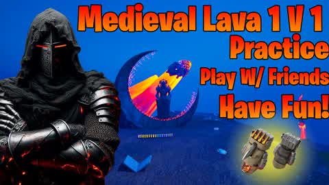 Medieval Lava 1v1