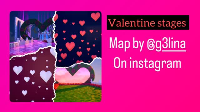 Valentine Stages