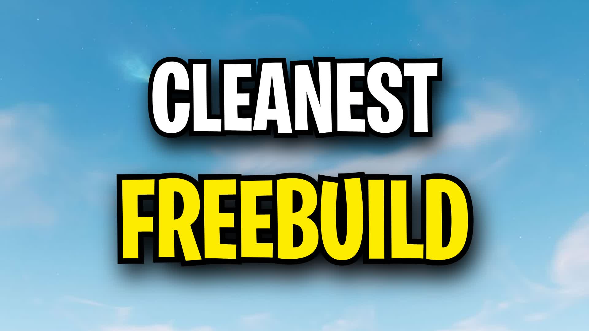 Cleanest Freebuild 📝