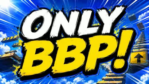 ONLY BBP!