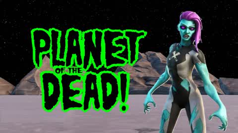 PLANET of the DEAD!
