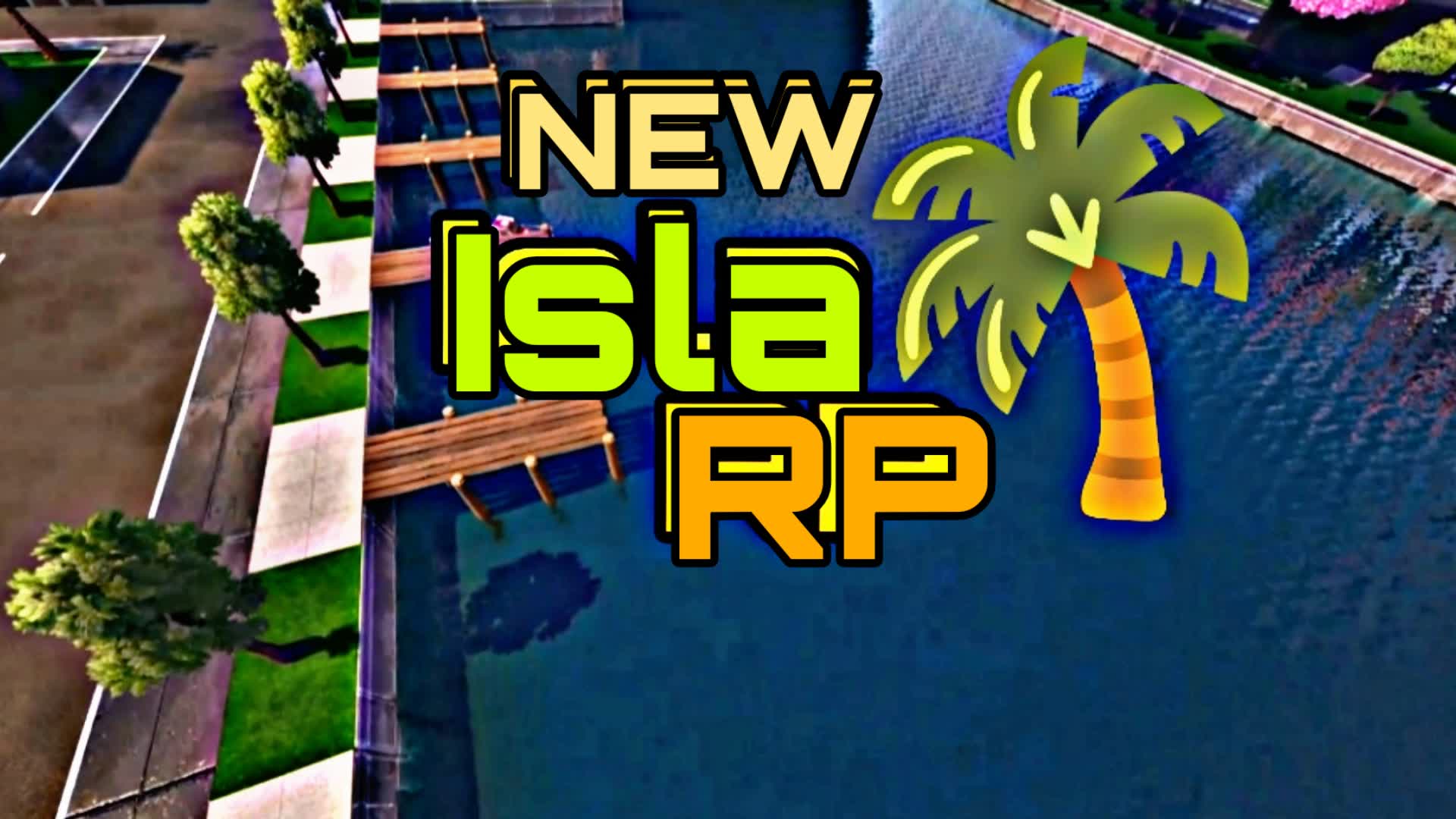 NEW • ISLA RP 🌴