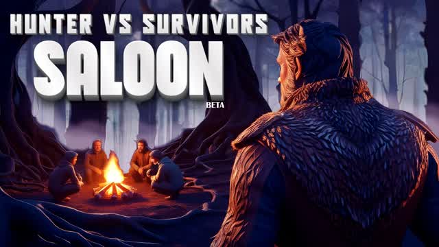 Hunter VS Survivors - SALOON