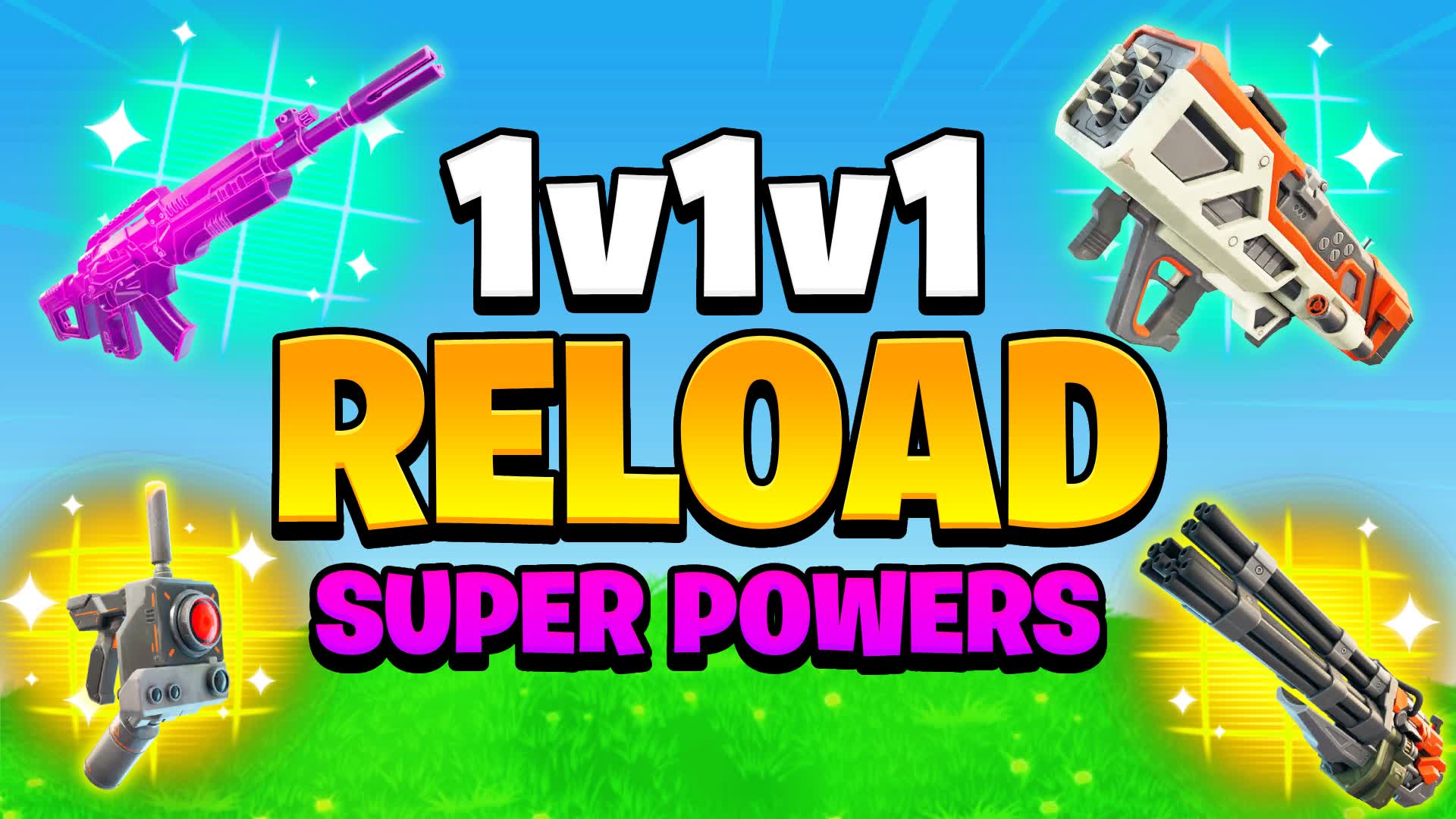1V1V1 RELOAD SUPERPOWERS