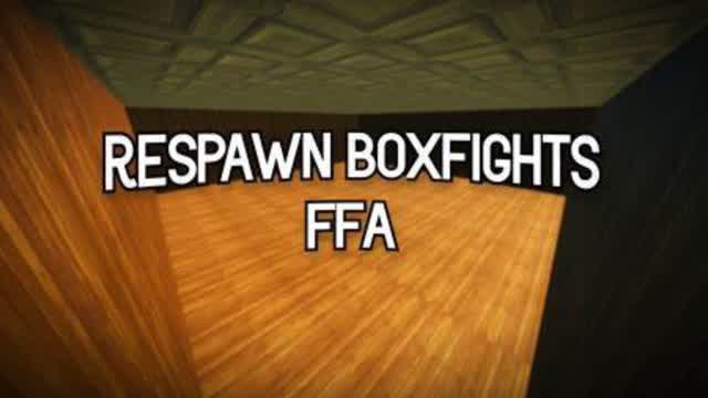 Respawning Boxfights