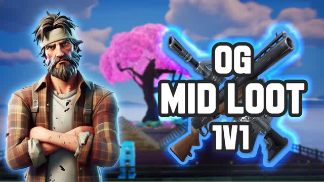 OG MID LOOT 1v1