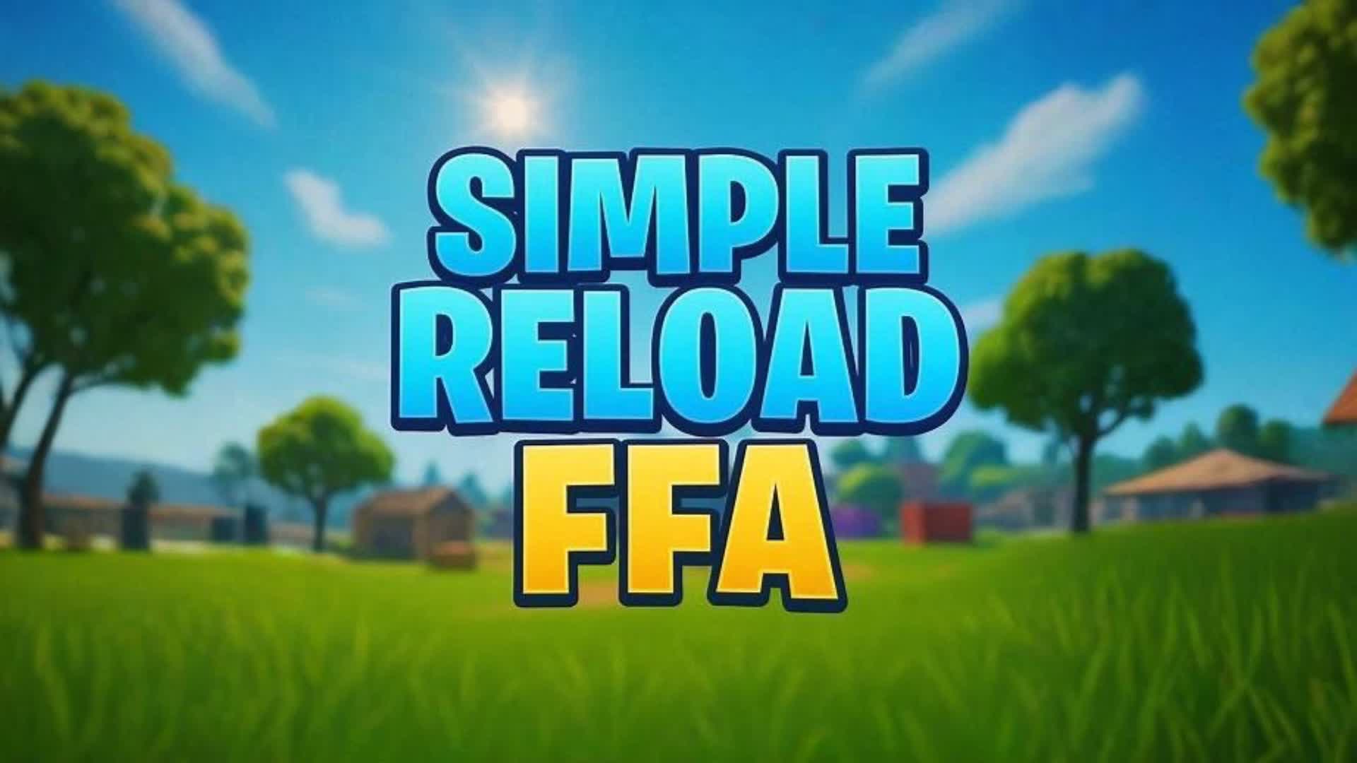 Simple Reload FFA 💥