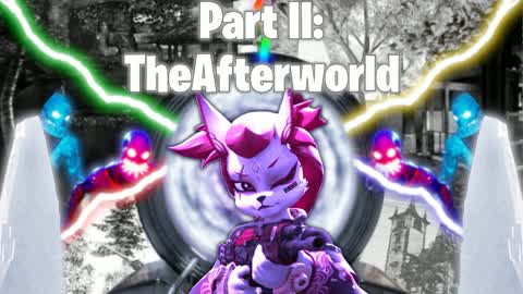 Ch 1 Part II: TheAfterworld [ZombY]