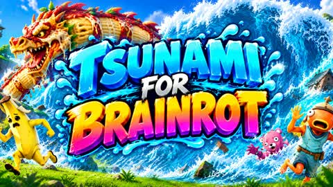 🌊 TSUNAMI FOR BRAINROT 🌊