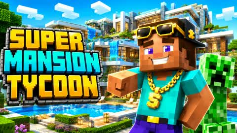 SUPER MANSION TYCOON
