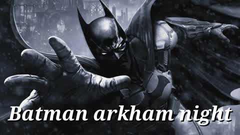 Batman arkham night