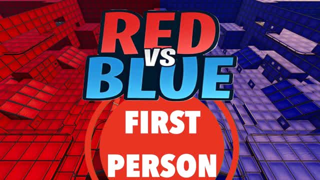 【FIRST PERSON】 RED vs BLUE !! ZERO BUILD