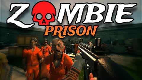 ZOMBIE PRISON