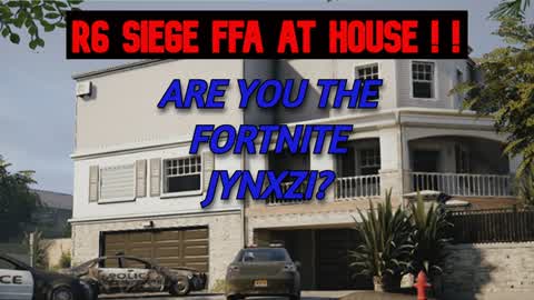 R6 Siege FFA At House