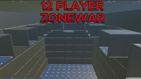 12 PLAYER ZONEWAR 玩家区战新武器 *NEW WEAPONS*