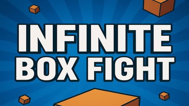 INFINITE BOX FIGHT