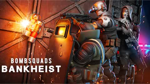 💣Bombsquads💣 Bank Heist