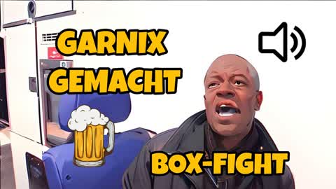 GARNIX GEMACHT BOX FIGHT