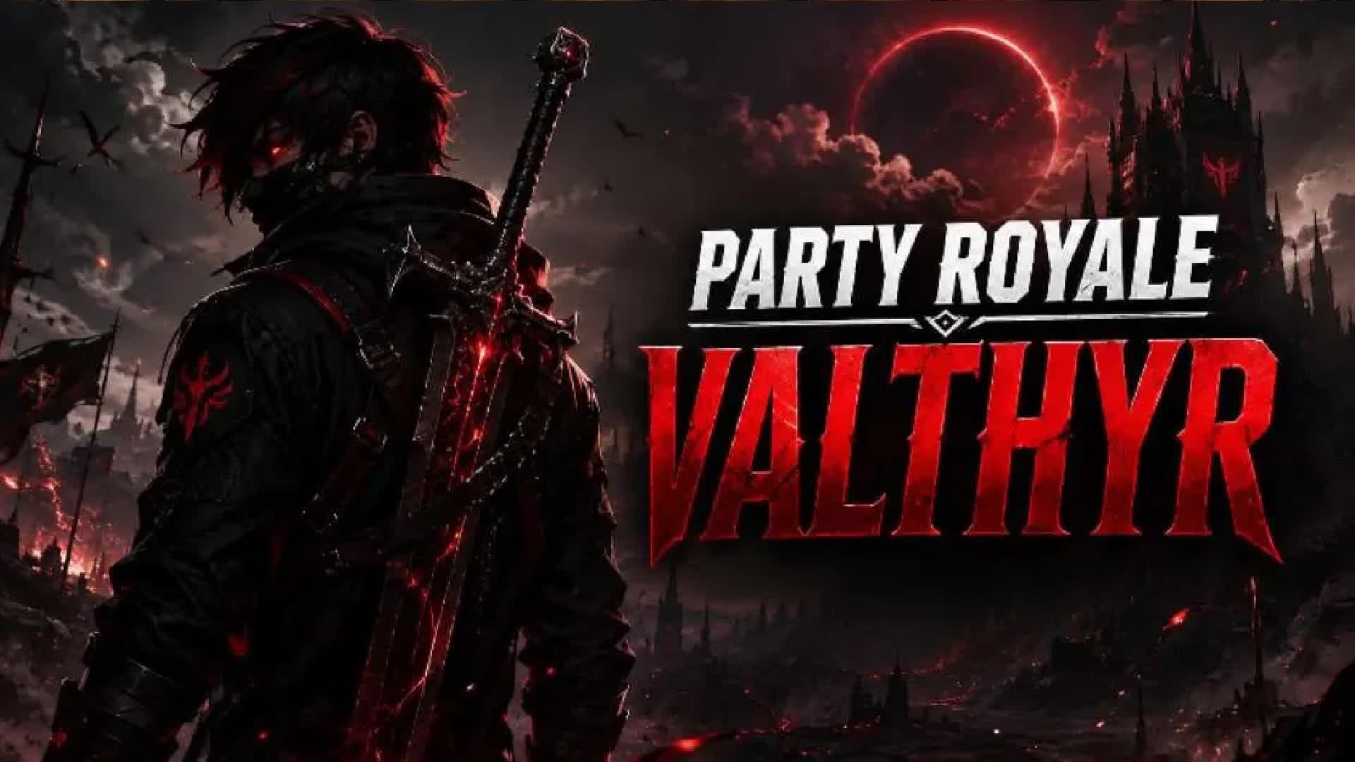 Valthyr Party Royale 2.0