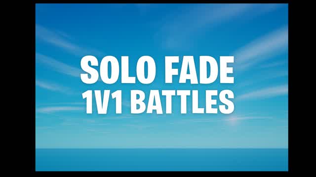 Solo Fade: 1v1 Battles