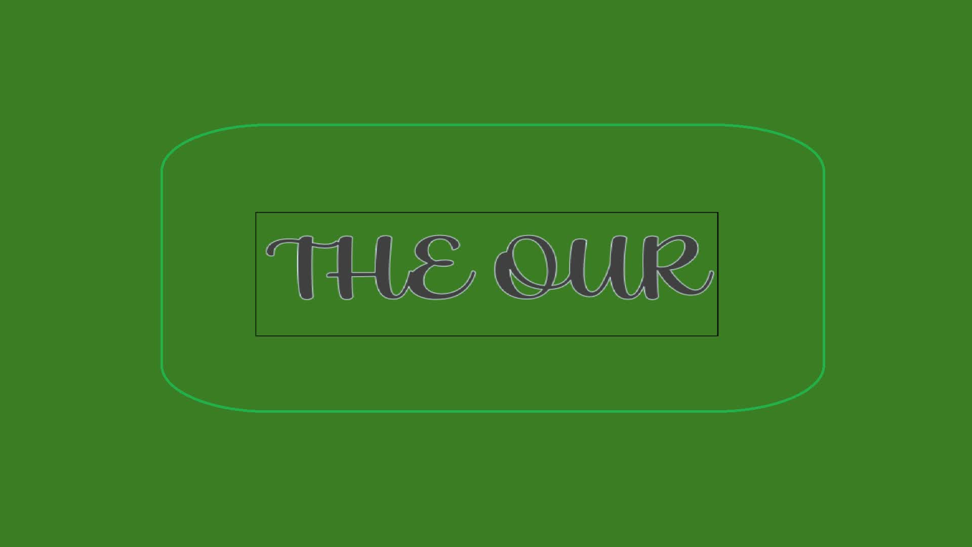 THE OUR