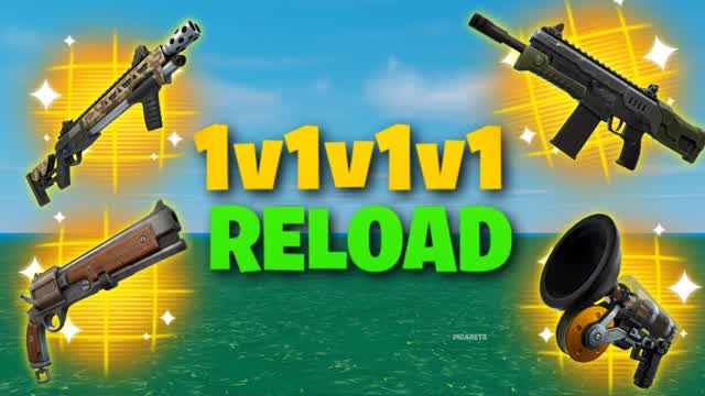 RELOAD - FREE FOR ALL - 1V1V1V1