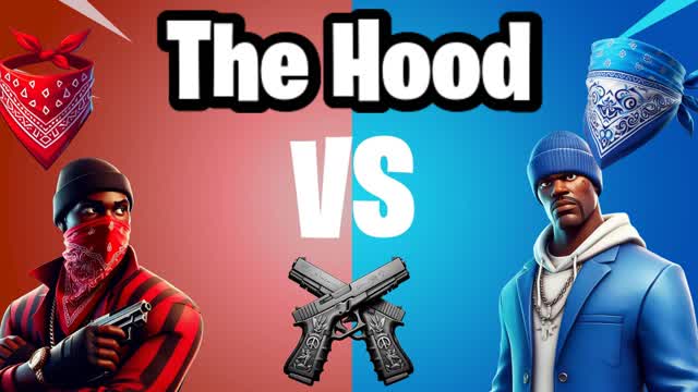 The Hood 🔴Red VS Blue🔵