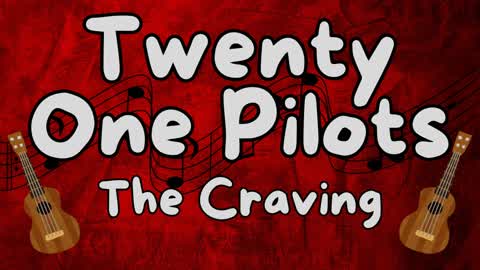 Twenty One Pilots - The Craving