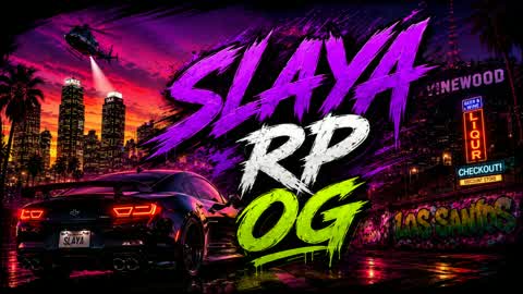 🌴 ∫ SLAYA RP OG