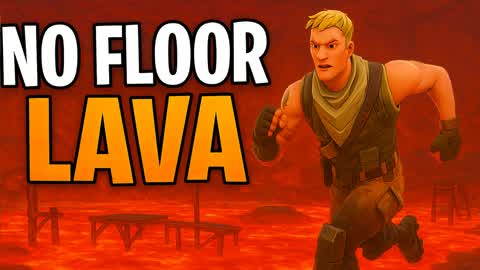 🔥 NO FLOOR LAVA 🔥