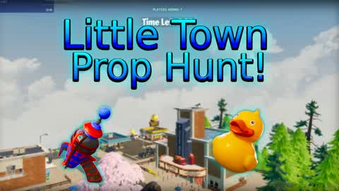 Little Town Prop Hunt