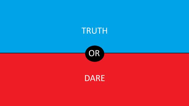 truth or Dare