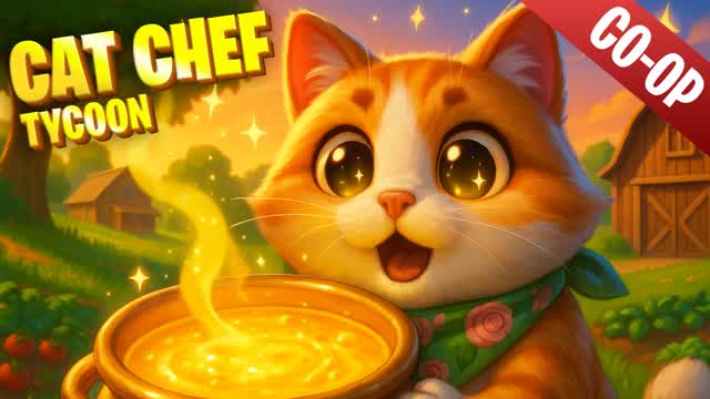 CAT CHEF FARM TYCOON [CO-OP] 🐱