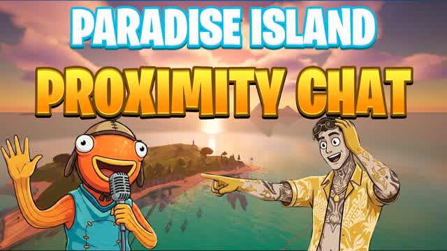 PARADISE ISLAND 🔊 PROXIMITY CHAT